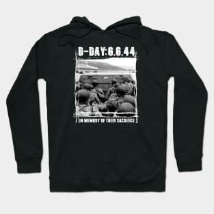 D-Day: In memory of their sacrifice - WW2 Hoodie